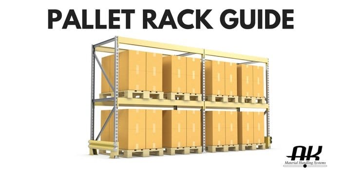 Pallet Rack Guide to Pallet Rack Parts and Components.